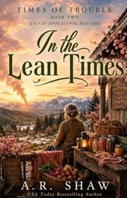 Book cover for "In the Lean Times" by AR Shaw
