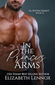 Book cover for "In the Prince's Arms" by Elizabeth Lennox