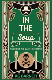 Book cover for "In the Soup" by AG Barnett