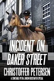 Book cover for "Incident on Baker Street" by Christoffer Petersen