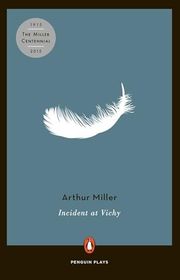 Book cover for "Incident at Vichy" by Arthur Miller
