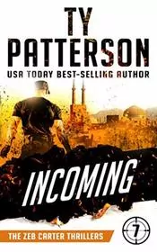 Book cover for "Incoming" by Ty Patterson