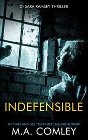 Book cover for "Indefensible" by MA Comley