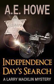 Book cover for "Independence Day's Search" by AE Howe