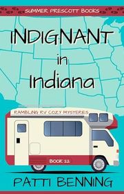Book cover for "Indignant in Indiana" by Patti Benning