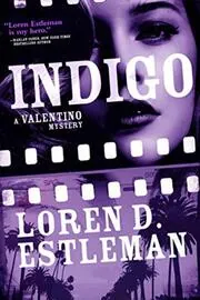 Book cover for "Indigo" by Loren D Estleman