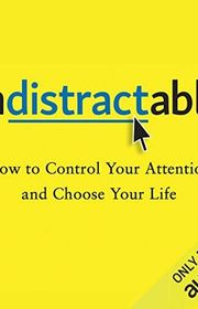 Book cover for "Indistractable" by Nir Eyal and Julie Li