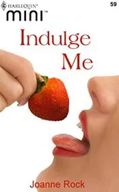 Indulge Me