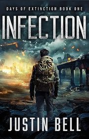 Book cover for "Infection" by Justin Bell