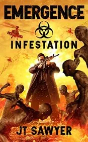 Book cover for "Infestation" by JT Sawyer