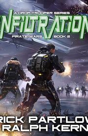 Book cover for "Infiltration" by Rick Partlow