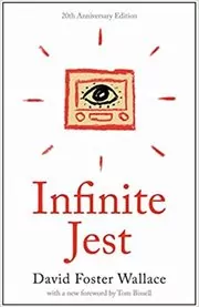 Book cover for "Infinite Jest" by David Foster Wallace