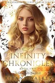 Infinity Chronicles: Book Two