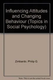 Book cover for "Influencing Attitudes and Changing Behavior"