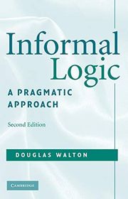 Book cover for "Informal Logic" by Douglas Walton