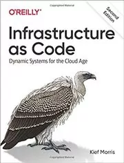 Book cover for "Infrastructure as Code" by Kief Morris