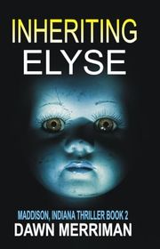 Book cover for "Inheriting Elyse"