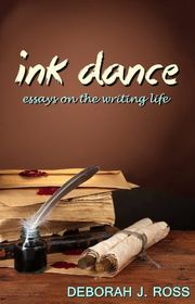 Book cover for "Ink Dance" by Deborah J Ross