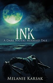 Book cover for "Ink: A Mermaid Romance" by Melanie Karsak