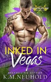 Book cover for "Inked in Vegas" by KM Neuhold