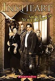 Inkheart Movie Novelization