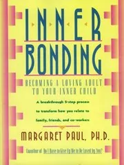 Book cover for "Inner Bonding" by Margaret Paul