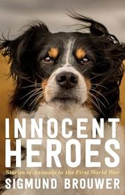 Book cover for "Innocent Heroes" by Sigmund Brouwer