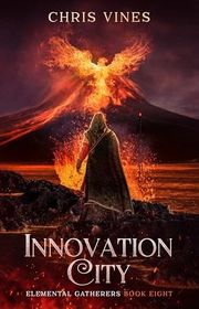 Book cover for "Innovation City" by Chris Vines