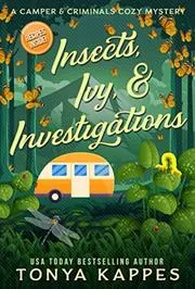 Insects, Ivy, and Investigations