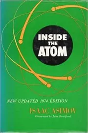 Book cover for "Inside The Atom" by Isaac Asimov