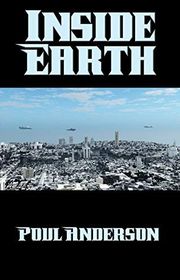 Book cover for "Inside Earth" by Poul Anderson
