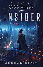 Book cover for "Insider" by Jordan Rivet