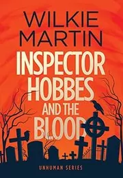 Inspector Hobbes and the Blood