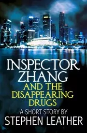 Book cover for "Inspector Zhang and the Disappearing Drugs"