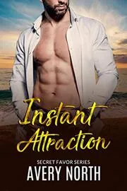 Instant Attraction