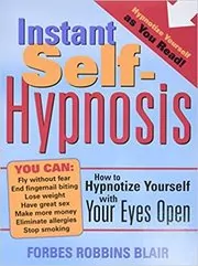 Book cover for "Instant Self-Hypnosis" by Forbes Robbins Blair