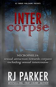 Book cover for "Intercorpse" by RJ Parker