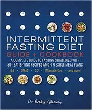 Book cover for "Intermittent Fasting Diet Guide and Cookbook" by Becky Gillaspy