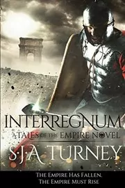 Book cover for "Interregnum" by Simon S J A Turney