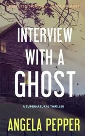 Interview with a Ghost
