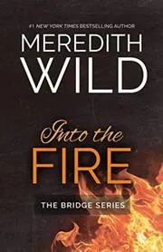 Into the Fire