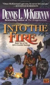 Book cover for "Into the Fire" by Dennis L McKiernan