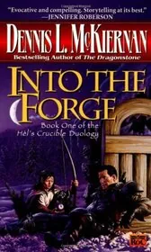 Book cover for "Into the Forge" by Dennis L McKiernan