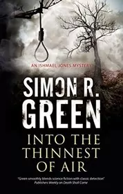 Book cover for "Into the Thinnest of Air" by Simon R Green