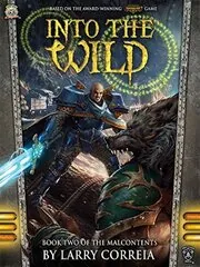 Book cover for "Into the Wild" by Larry Correia