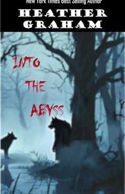 Book cover for "Into the Abyss" by Heather Graham