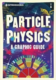 Book cover for "Introducing Particle Physics" by Tom Whyntie