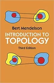 Book cover for "Introduction to Topology" by Bert Mendelson