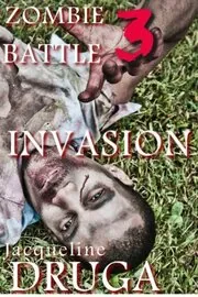 Book cover for "Invasion" by Jacqueline Druga