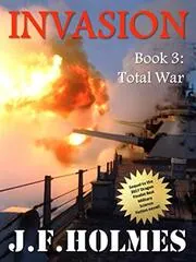 Invasion: Book 3: Total War